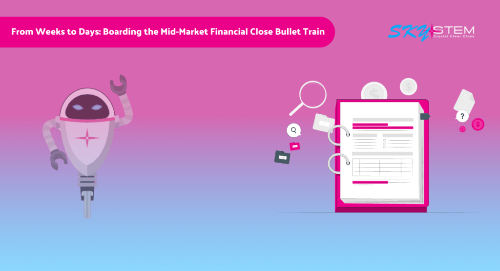 From Weeks to Days: Mid-Market Close Acceleration Guide