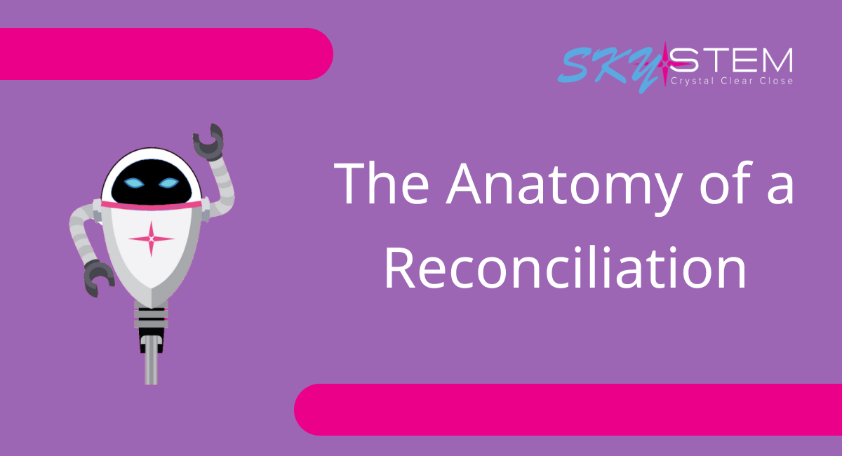 The Anatomy of a Reconciliation