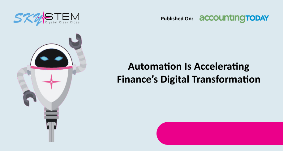 Automation is Accelerating Finance’s Digital Transformation