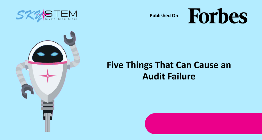 Five Things that can Cause an Audit Failure