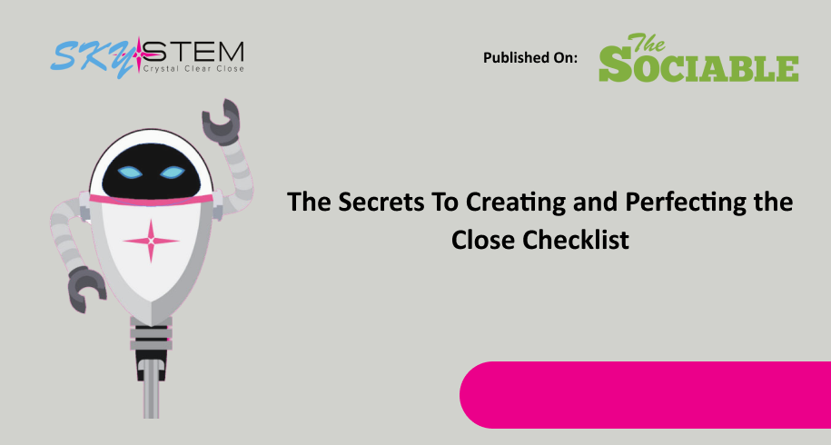 The-Secrets-To-Creating-and-Perfecting-the-Close-Checklist