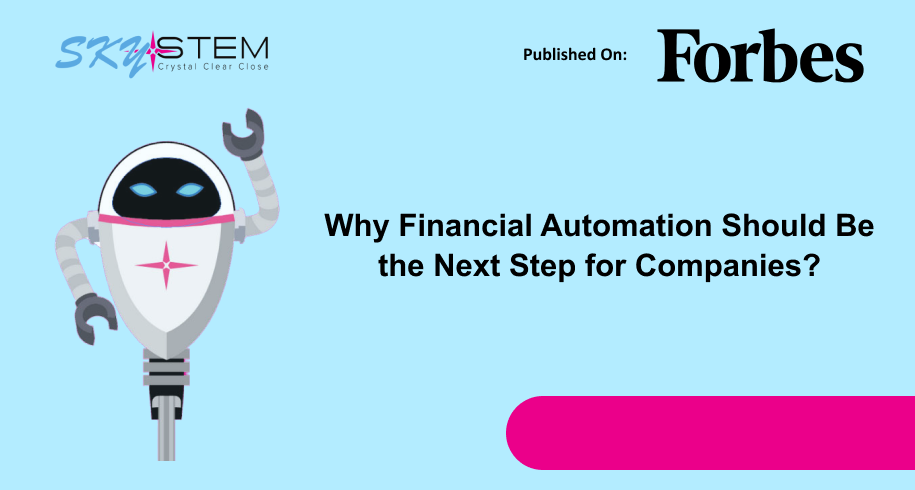 Why Financial Automation Should Be the Next Step for Companies