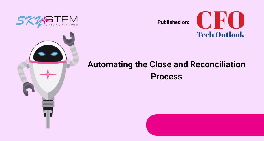 Automating the Close and Reconciliation Process