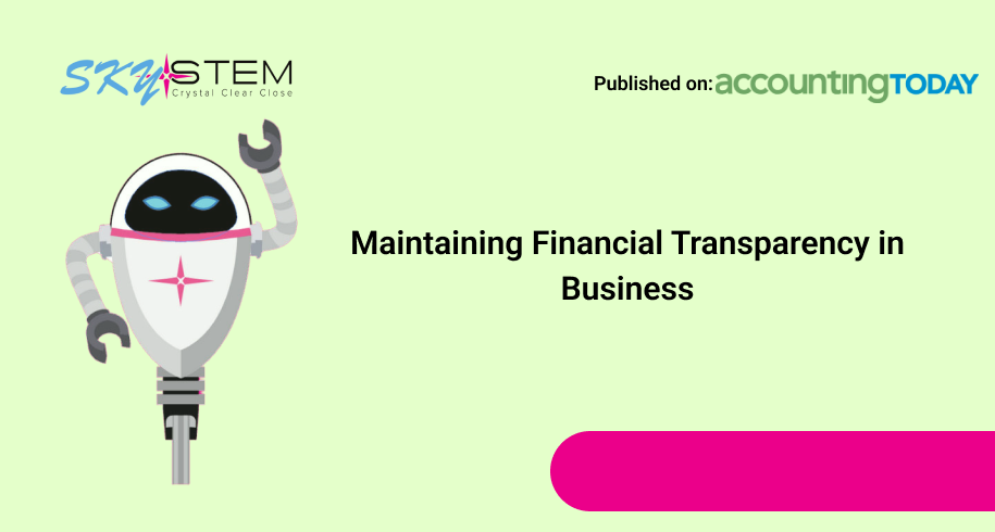 Maintaining Financial Transparency in Business