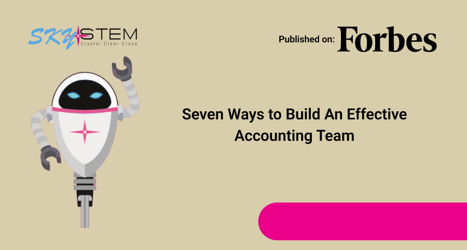 Seven Ways to Build An Effective Accounting Team