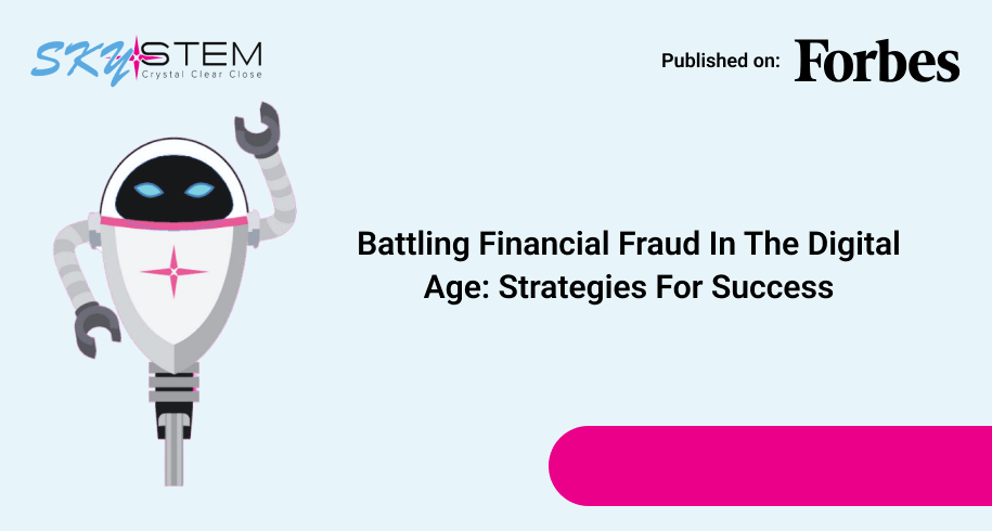 Battling Financial Fraud In The Digital Age_ Strategies For Success