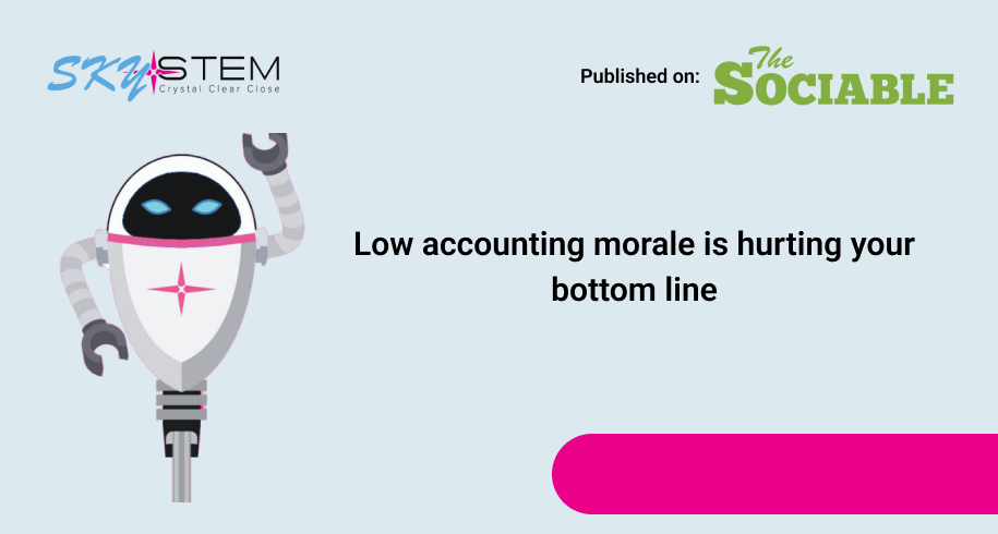 Low accounting morale is hurting your bottom line