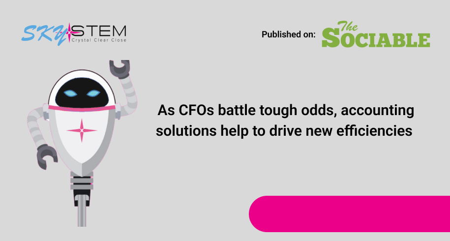 As CFOs battle tough odds, accounting solutions help to drive new efficiencies 