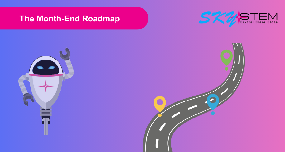 The Month-End Roadmap
